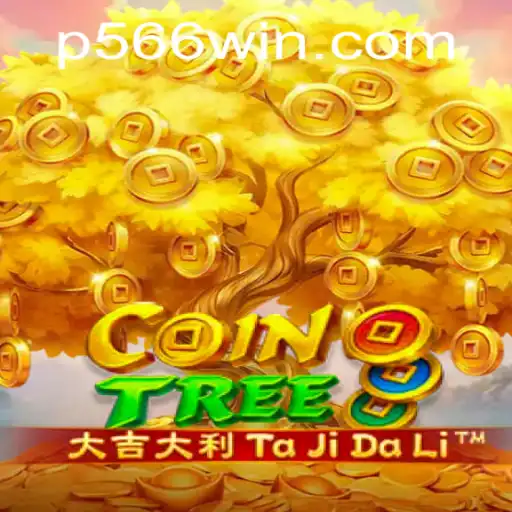 Experience the Adventure of CoinTree: Unlocking the Secrets of P566